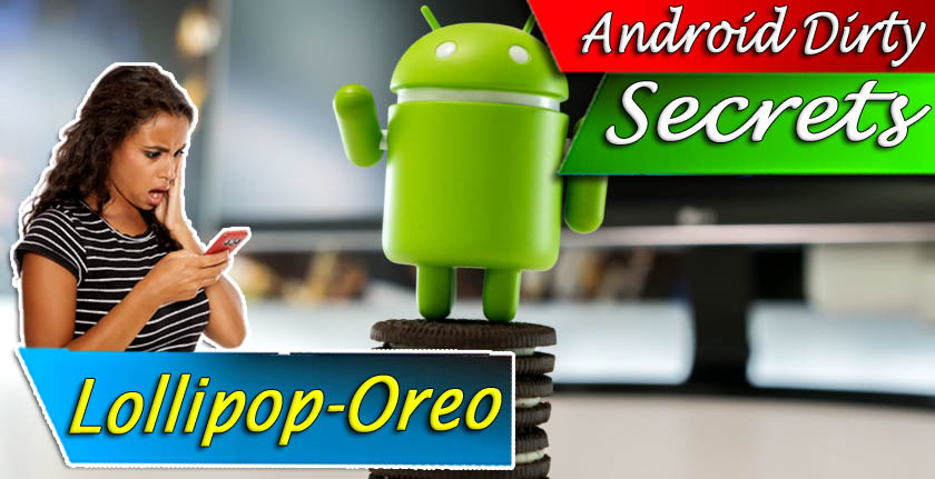Android Dirty secrets| Android Secret codes 2017-18