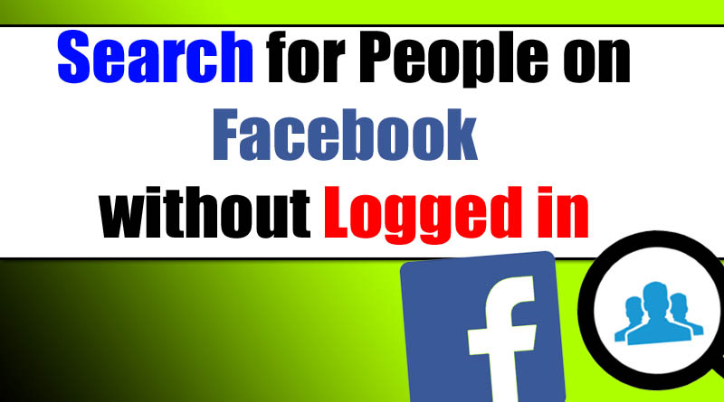 How To Perform Facebook Search For People without logging in 