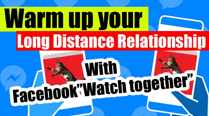 What is Facebook watch together