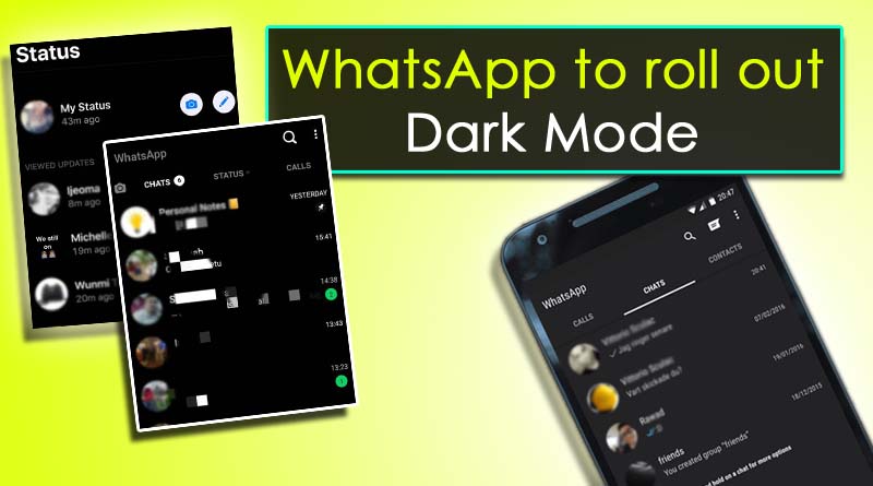 WhatsApp rolling out Dark Mode on Android and iOS
