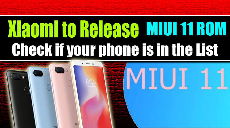 MIUI 11 ROM Release , Redmi phones MIUI 11
