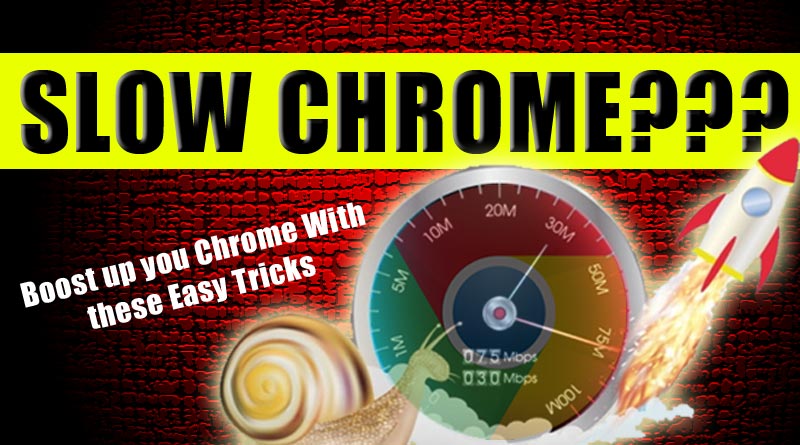 Tips to Boost Google Chrome Speed