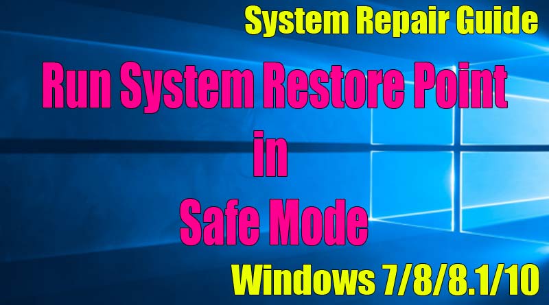 How To Run System Restore Point in Safe Mode Windows