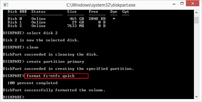 format the disk type format fs=ntfs quick.
