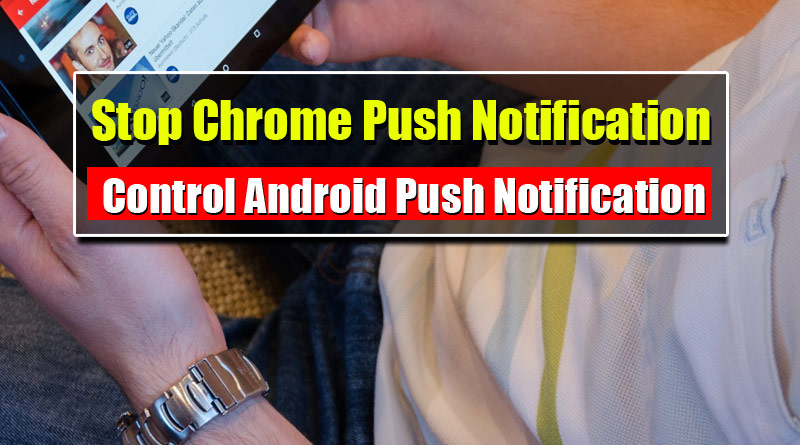 stop-chrome-notification-on-android