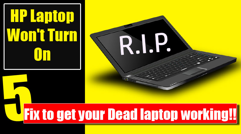 How to HP Laptop Won't Turn On Even Plugged in and Battery Full