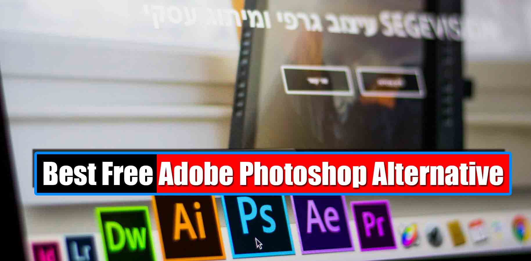 Best Free Adobe Photoshop Alternative