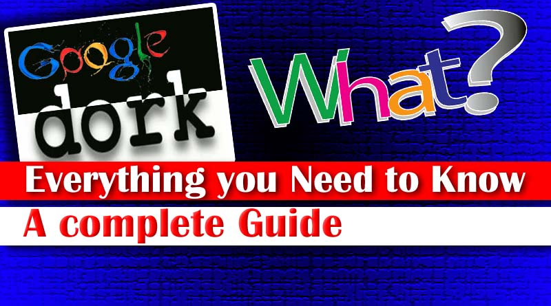 Google Dorks, Google dork List And Injections-Google Hacks