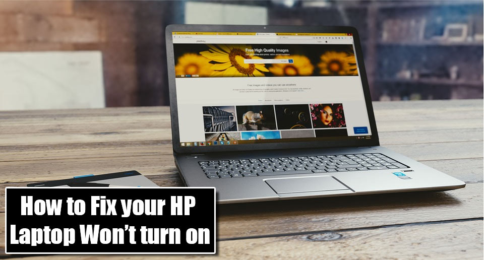 FIX HP Laptop Won't Turn On Even Plugged in-A complete Guide